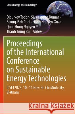 Proceedings of the International Conference on Sustainable Energy Technologies  9789819718702 Springer - książka