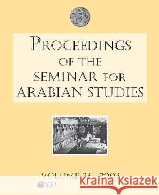 Proceedings of the Seminar for Arabian Studies Volume 38 2008 Weeks, Lloyd 9781905739202 Archaeopress - książka