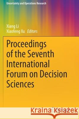 Proceedings of the Seventh International Forum on Decision Sciences  9789811557224 Springer Singapore - książka