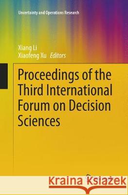 Proceedings of the Third International Forum on Decision Sciences  9789811091056 Springer - książka