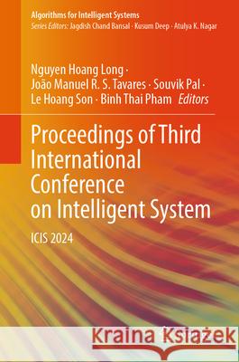 Proceedings of Third International Conference on Intelligent System: ICIS 2024 Nguyen Hoang Long, João Manuel R. S. Tavares, Souvik Pal 9789819640928 Springer Nature Switzerland AG - książka