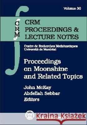 Proceedings on Moonshine and Other Topics  9780821828793 AMERICAN MATHEMATICAL SOCIETY - książka