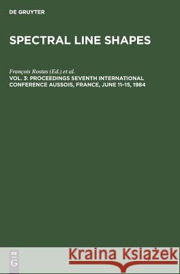 Proceedings Seventh International Conference Aussois, France, June 11-15, 1984 Francois Rostas   9783110101195 Walter de Gruyter & Co - książka