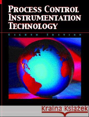 Process Control Instrumentation Technology Curtis D Johnson 9780131194571  - książka