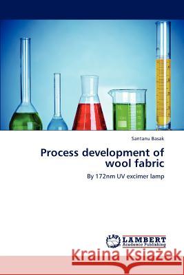 Process development of wool fabric Santanu Basak 9783659196805 LAP Lambert Academic Publishing - książka