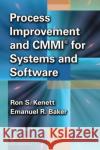 Process Improvement and Cmmi(r) for Systems and Software Kenett, Ron S. 9780367452360 Taylor and Francis