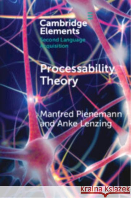Processability Theory Anke (Innsbruck University) Lenzing 9781009375948 Cambridge University Press - książka