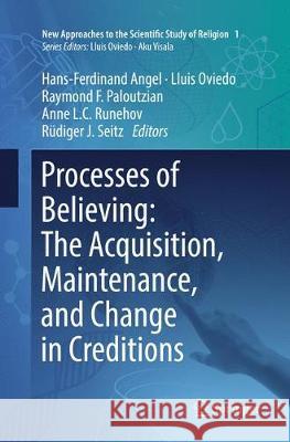 Processes of Believing: The Acquisition, Maintenance, and Change in Creditions  9783319845234 Springer - książka