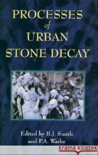 Processes of Urban Stone Decay   9781873394205  - książka