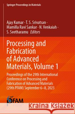 Processing and Fabrication of Advanced Materials, Volume 1  9789819759613 Springer Nature Singapore - książka