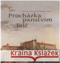 Procházka panstvím Telč  9788090563124  - książka