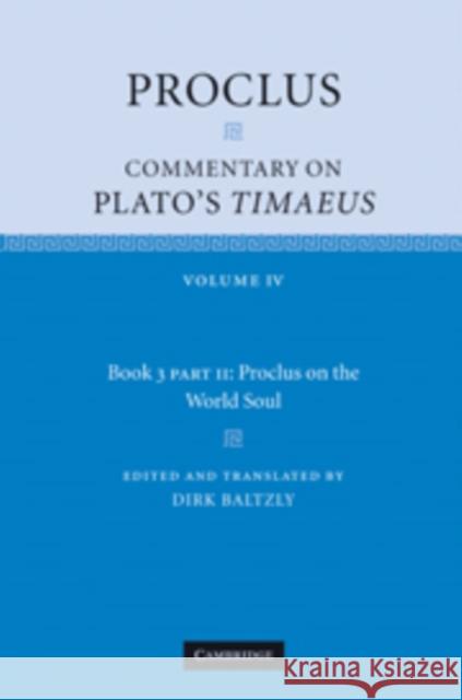 Proclus: Commentary on Plato's Timaeus, Part 2, Proclus on the World Soul Proclus 9780521845960 Cambridge University Press - książka