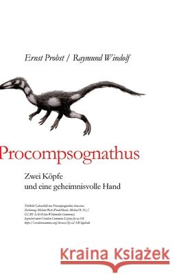 Procompsognathus Probst, Ernst, Windolf, Raymund 9783384454737 tredition - książka