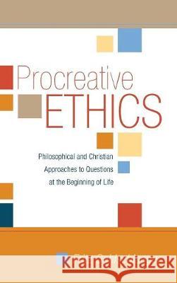 Procreative Ethics Fritz Oehlschlaeger 9781498211444 Cascade Books - książka