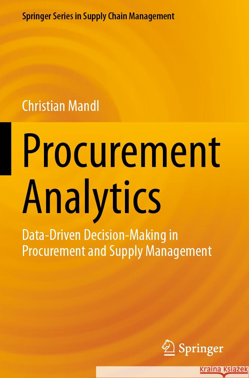 Procurement Analytics Christian Mandl 9783031432835 Springer Nature Switzerland - książka