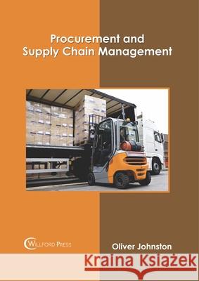 Procurement and Supply Chain Management Oliver Johnston 9781682857472 Willford Press - książka