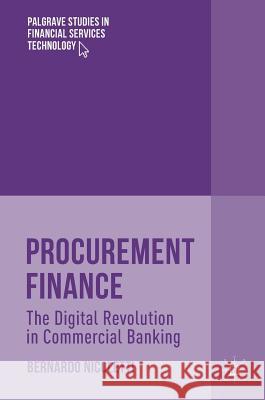 Procurement Finance: The Digital Revolution in Commercial Banking Nicoletti, Bernardo 9783030021399 Palgrave Macmillan - książka