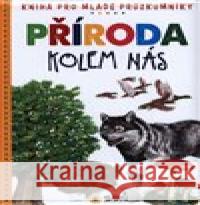 Příroda kolem nás José María Rueda 9788076871595 Sun - książka