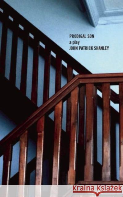 Prodigal Son (Tcg Edition) John Patrick Shanley 9781559365260 Theatre Communications Group - książka