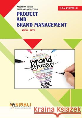 Product and Brand Management Marketing Management Specialization Ameya Anil Pro 9789389944419 Nirali Prakhashan - książka