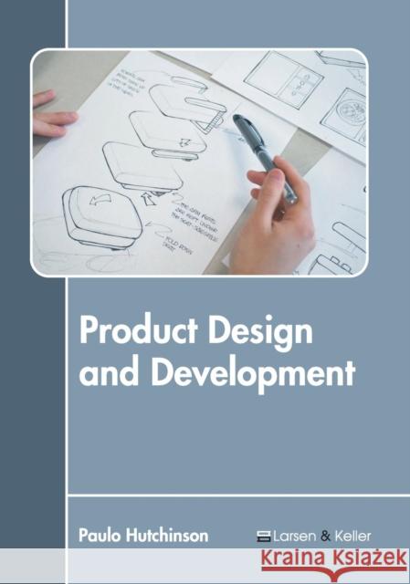 Product Design and Development  9781641721288 Larsen and Keller Education - książka