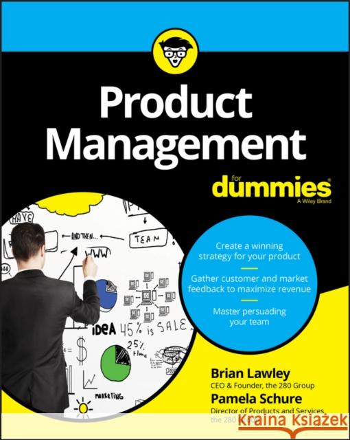 Product Management For Dummies Pamela Schure 9781119264026 John Wiley & Sons Inc - książka