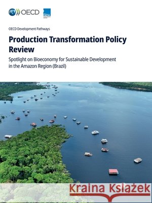 Production Transformation Policy Review Oecd 9789264906631 OECD - książka