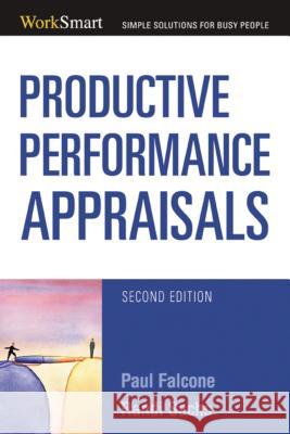 Productive Performance Appraisals Paul Falcone Randi Sachs 9780814474228 AMACOM/American Management Association - książka