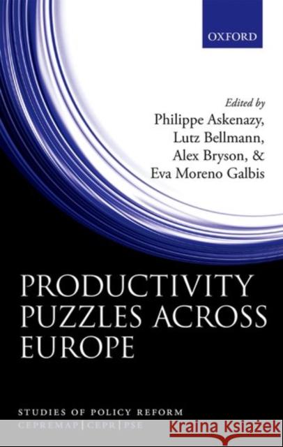 Productivity Puzzles Across Europe Philippe Askenazy Lutz Bellmann Alex Bryson 9780198786160 Oxford University Press, USA - książka