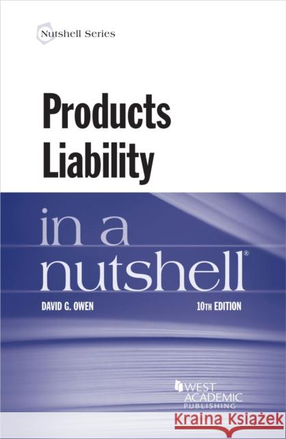 Products Liability in a Nutshell David G. Owen 9781647087159 West Academic Publishing - książka