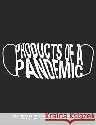 Products of a Pandemic Ted Smith Shamiela Davids 9781838443160 Ukhr.com Ltd - książka