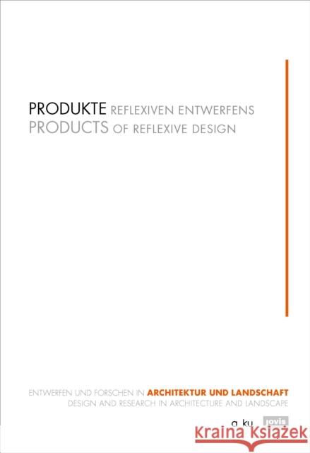 Produkte reflexiven Entwerfens  9783868597493 Jovis - książka