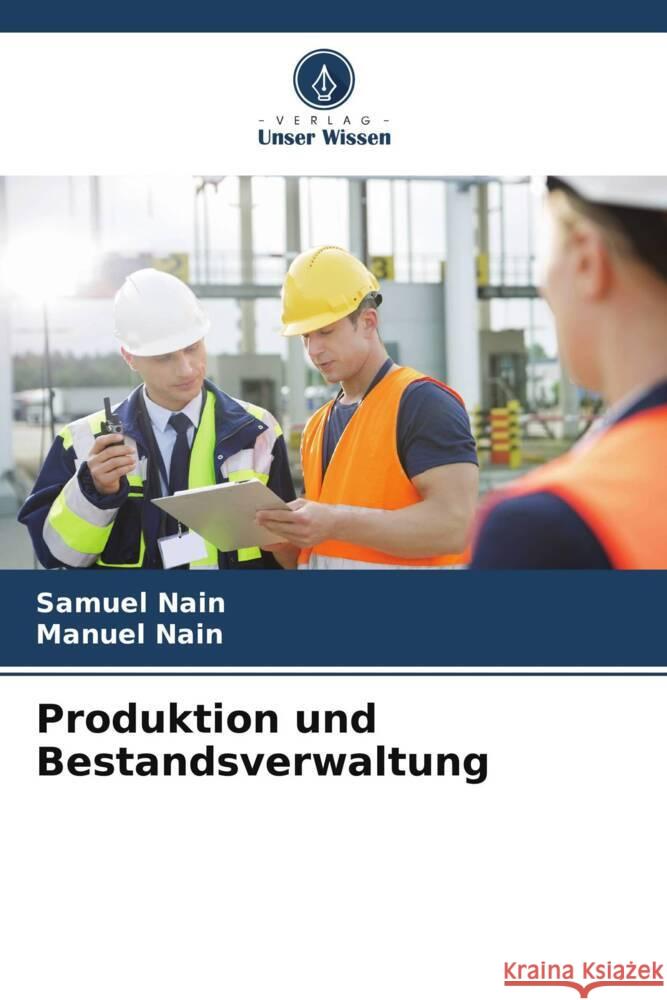 Produktion und Bestandsverwaltung Samuel Nain Manuel Nain 9786206874867 Verlag Unser Wissen - książka