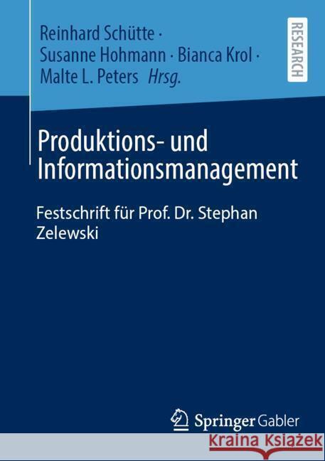 Produktions- Und Informationsmanagement Reinhard Sch?tte Susanne Hohmann Bianca Krol 9783658461126 Springer Gabler - książka