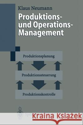 Produktions- Und Operations-Management Klaus Neumann 9783540609292 Springer - książka