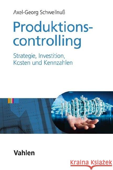 Produktionscontrolling Schwellnuß, Axel Georg 9783800661503 Vahlen - książka