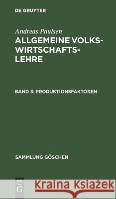 Produktionsfaktoren Paulsen, Andreas 9783110027709 Walter de Gruyter - książka