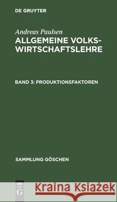 Produktionsfaktoren Paulsen, Andreas 9783112309544 de Gruyter - książka