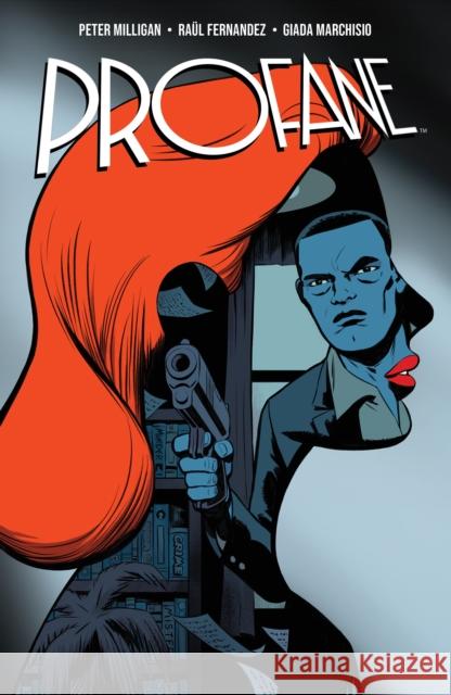 Profane Peter Milligan 9798892151085 Boom! Studios - książka