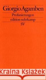 Profanierungen Agamben, Giorgio   9783518124079 Suhrkamp - książka