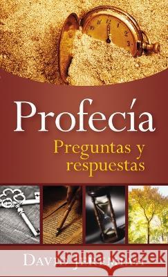 Profecía: Preguntas Y Respuestas Jeremiah, David 9781400337316 Grupo - książka