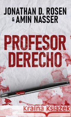 Profesor Derecho Jonathan D Rosen, Amin Nasser, Natalia Steckel 9784824162052 Next Chapter - książka