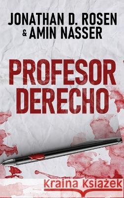 Profesor Derecho Jonathan D Rosen, Amin Nasser, Natalia Steckel 9784824162083 Next Chapter - książka