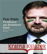 Profesor na frontové linii Petr Fiala 9788075772176 Host - książka