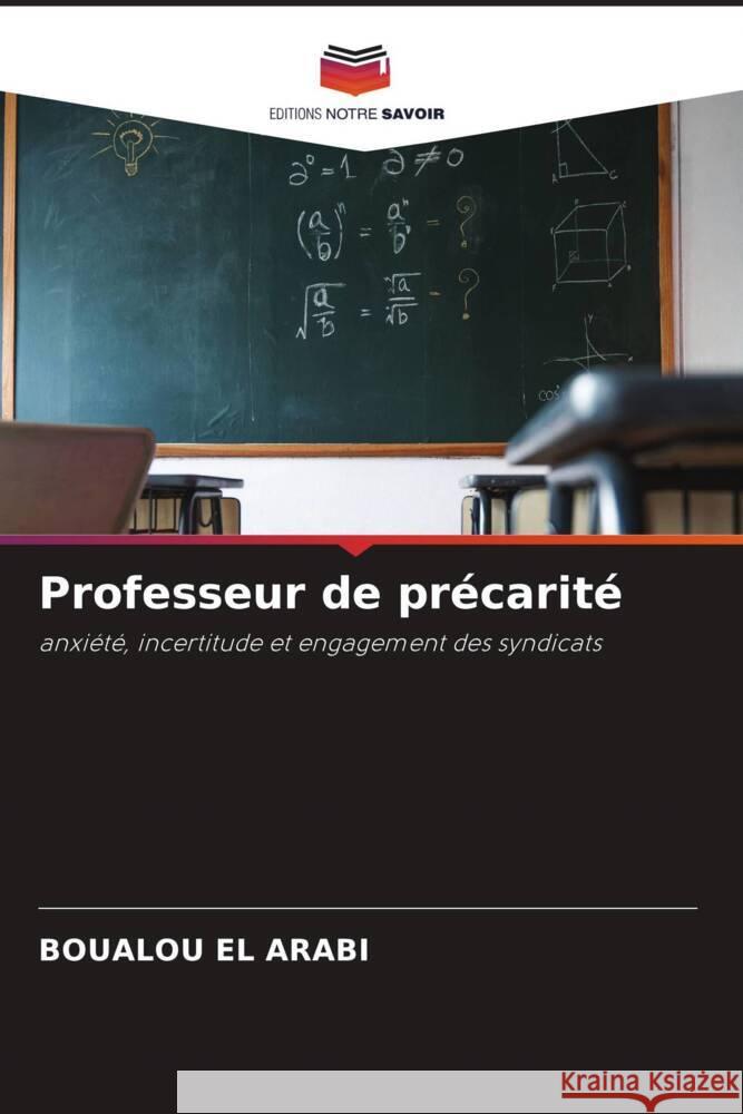 Professeur de précarité El Arabi, Boualou 9786202458085 Editions Notre Savoir - książka