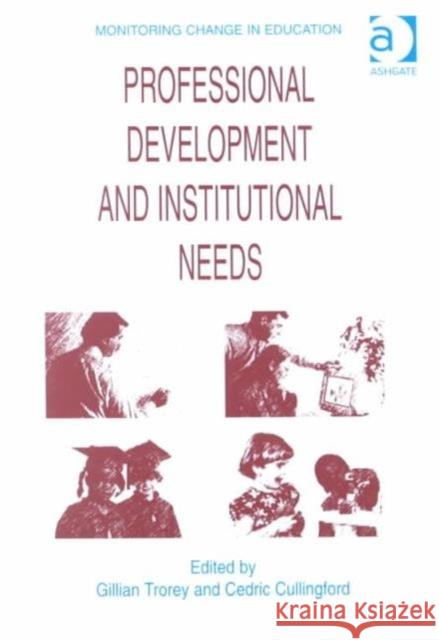 Professional Development and Institutional Needs  9780754612773 Ashgate Publishing Limited - książka