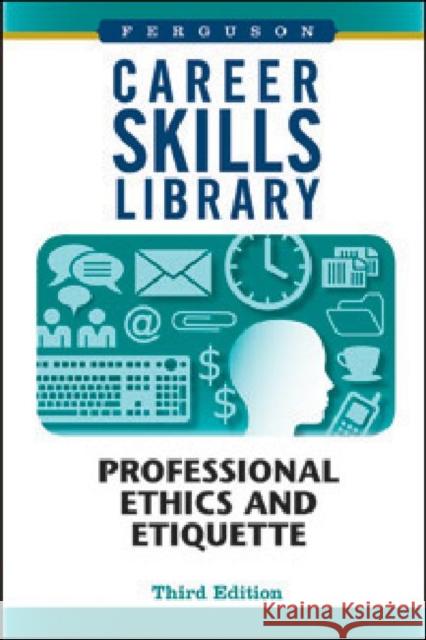Professional Ethics and Etiquette Ferguson Publishing 9780816077724 Ferguson Publishing Company - książka