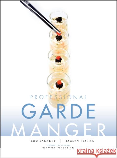 Professional Garde Manger: A Comprehensive Guide to Cold Food Preparation Pestka, Jaclyn 9780470179963 JOHN WILEY AND SONS LTD - książka