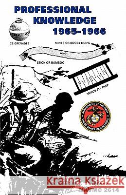 Professional Knowledge Gained from Operational Experience in Vietnam, 1965-1966 U. S. Marine Corps 9781780391335 WWW.Militarybookshop.Co.UK - książka