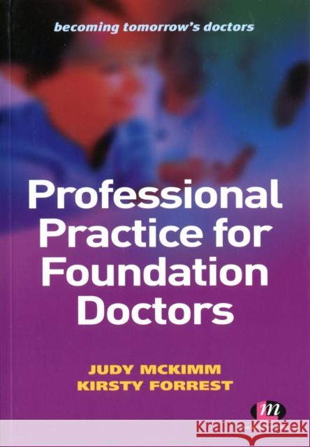 Professional Practice for Foundation Doctors Judy McKimm 9780857252845  - książka